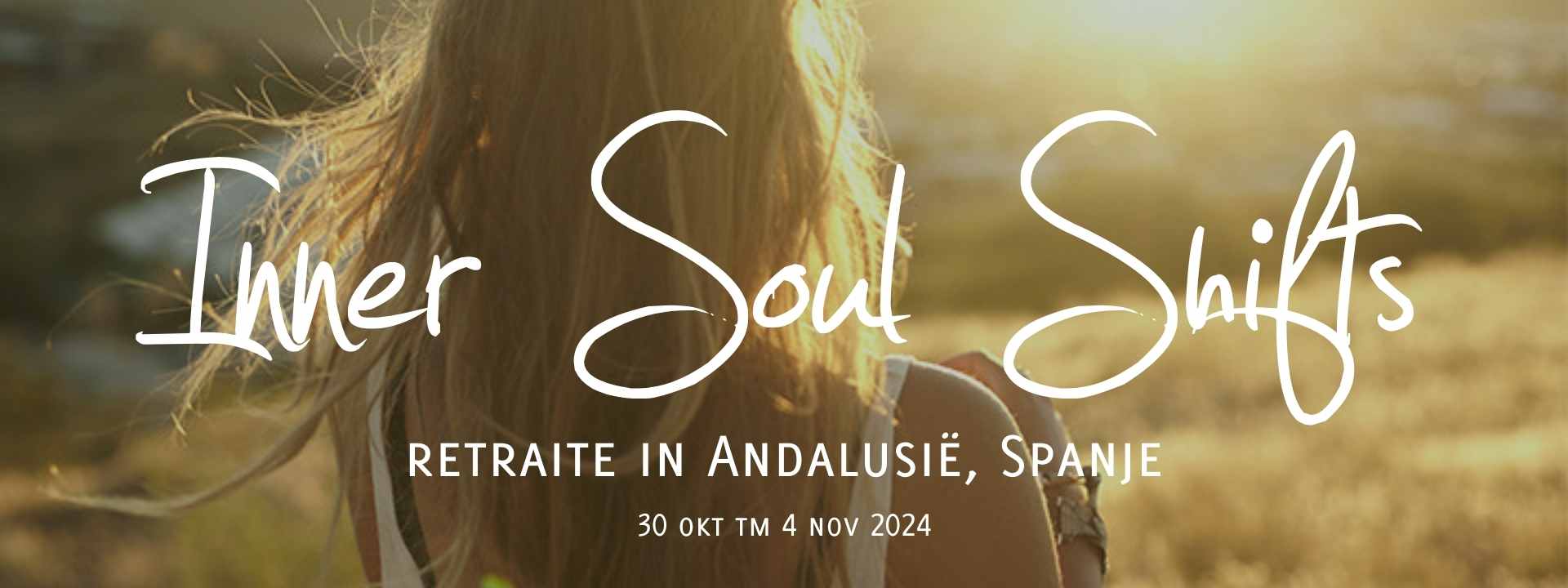 retreat Inner Soul Shifts (Spanje)